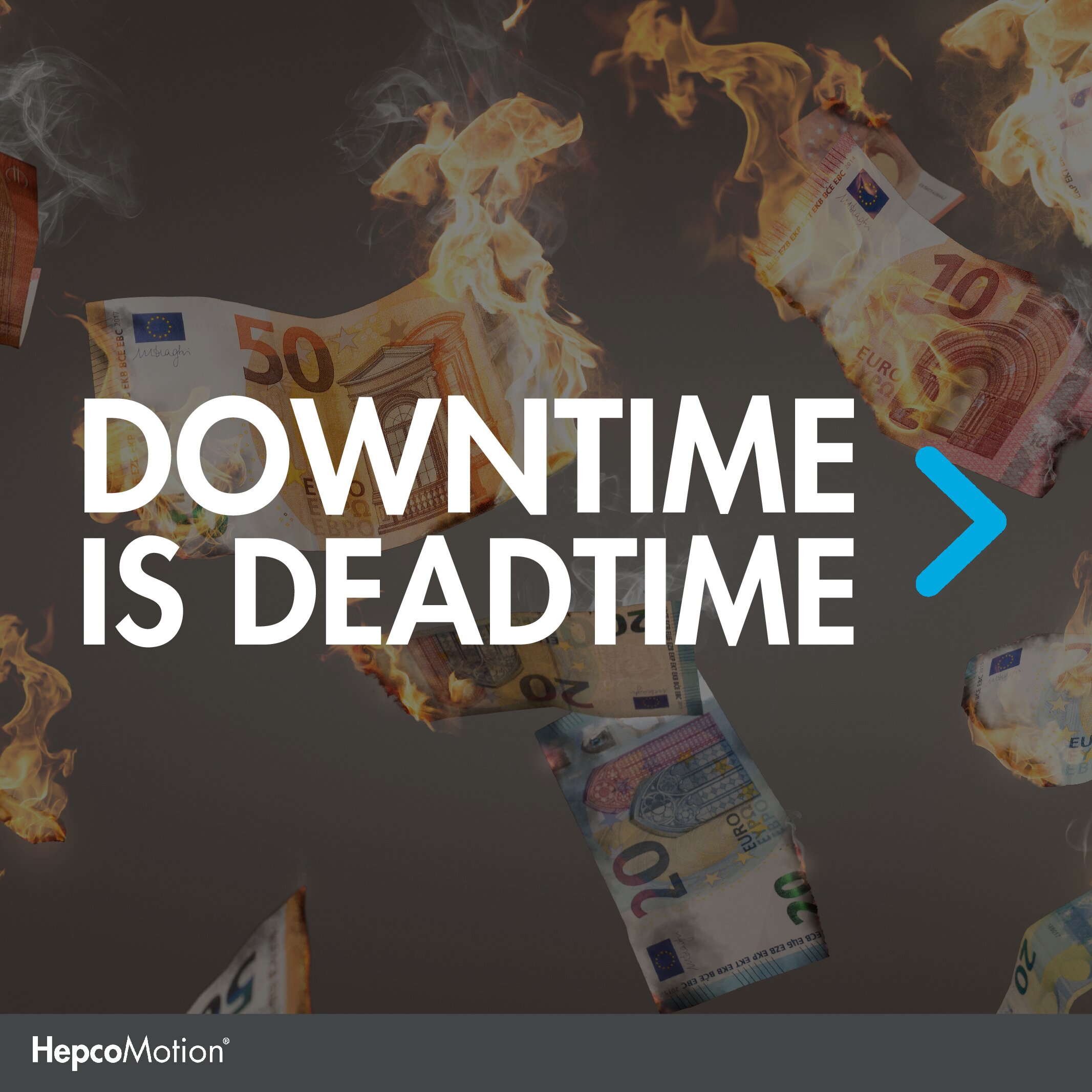 HepcoMotion - Downtime is deadtime